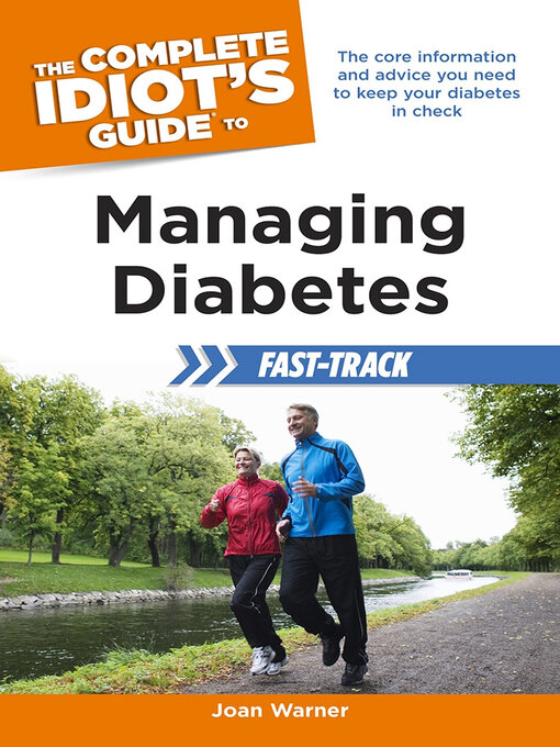 Title details for The Complete Idiot's Guide to Managing Diabetes Fast-Track by Joan Clark-Warner M.S. R.D. - Available